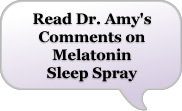 Dr Amy's Comments on Melatonin Sleep Spray